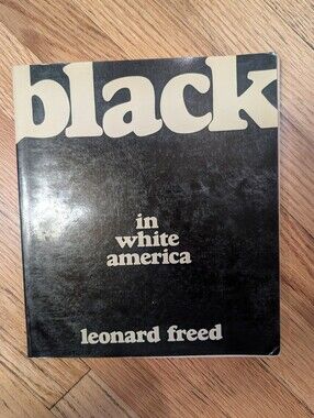 Leonard Freed Black in White America Vintage 1968 Grossman 1st Paperback Photo B